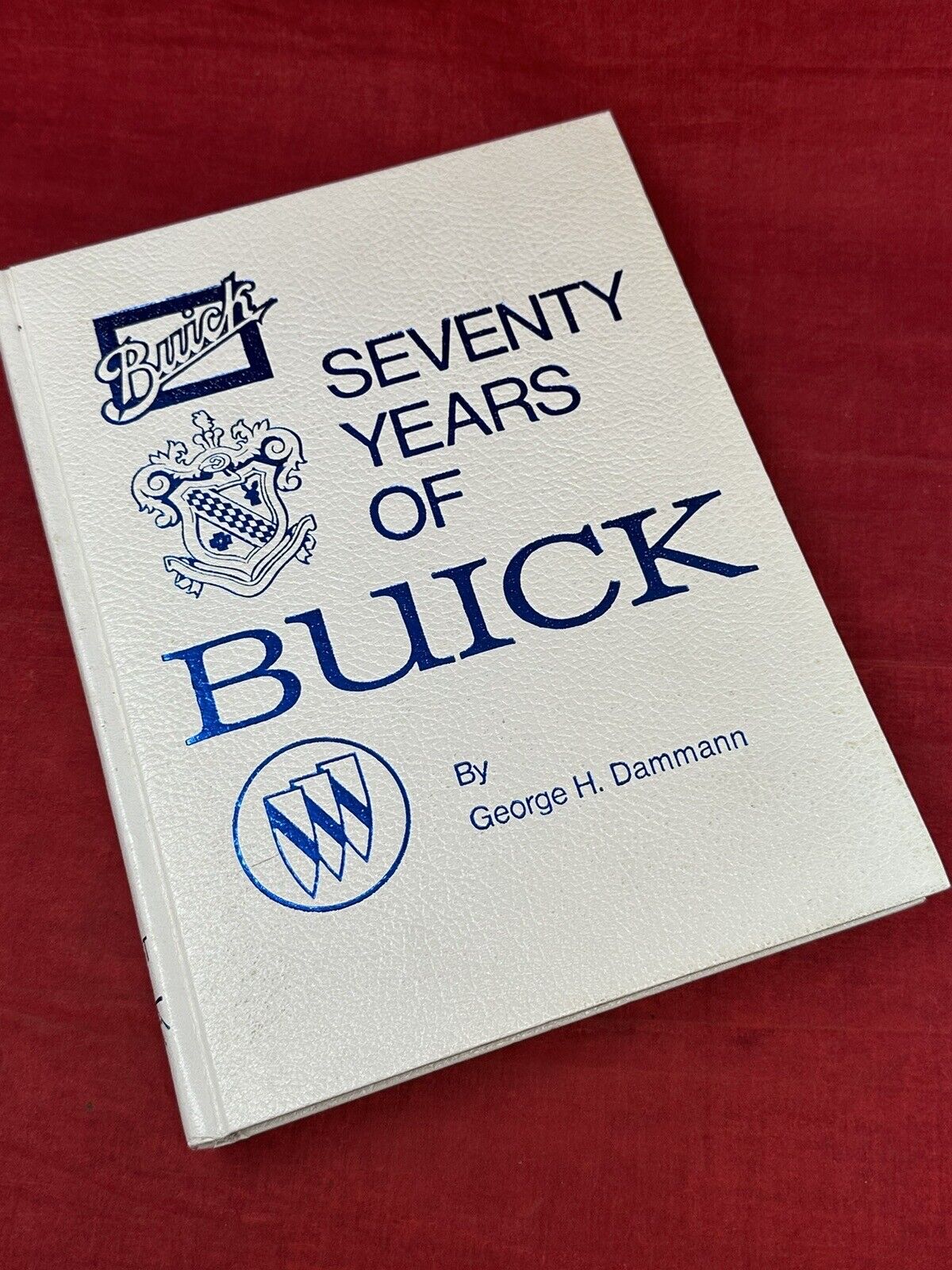 Seventy Years of Buick George Dammann Hardback VTG 1973 70 Auto Book