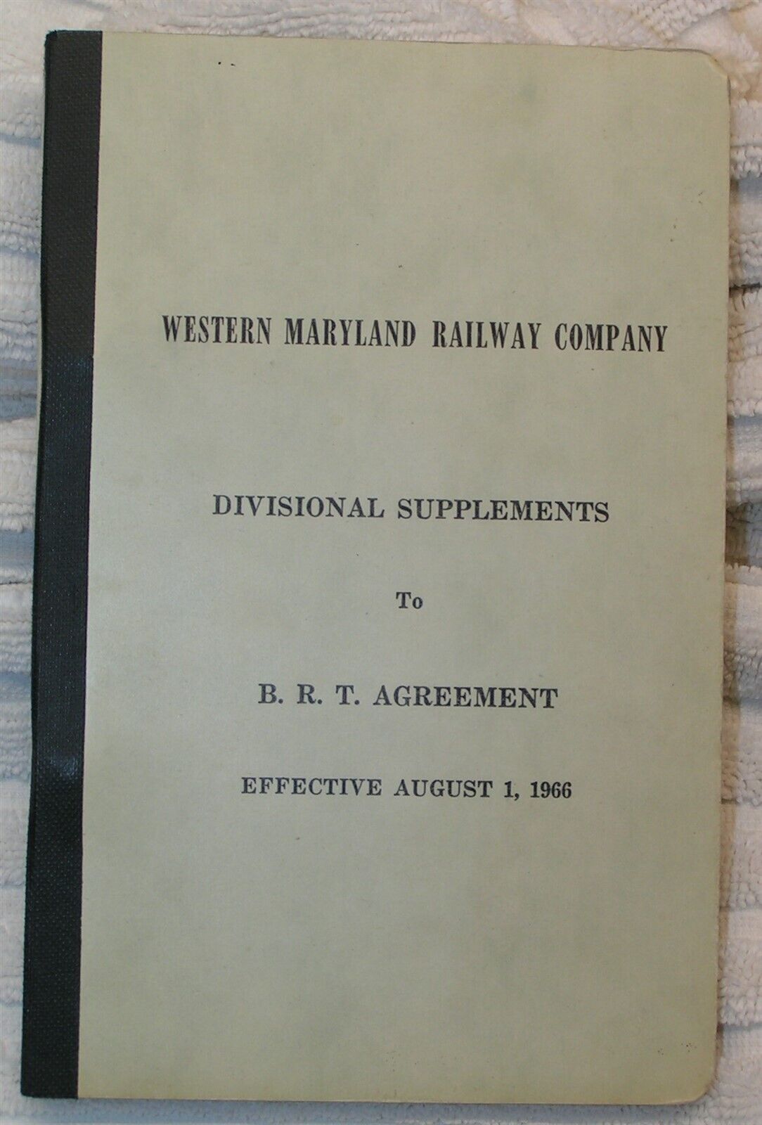 1966 Western Maryland Ry Divisional Supplements to BRT Agreement