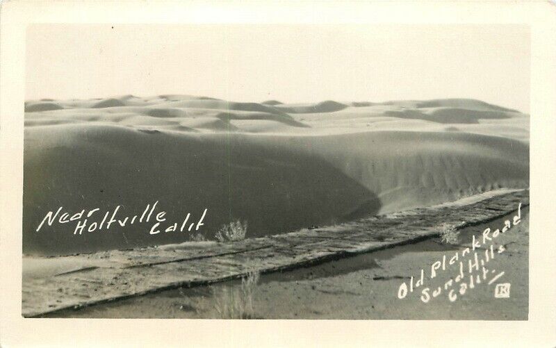 California Holtville Old Plank Road Sandhills RPPC Photo Postcard 22-11470
