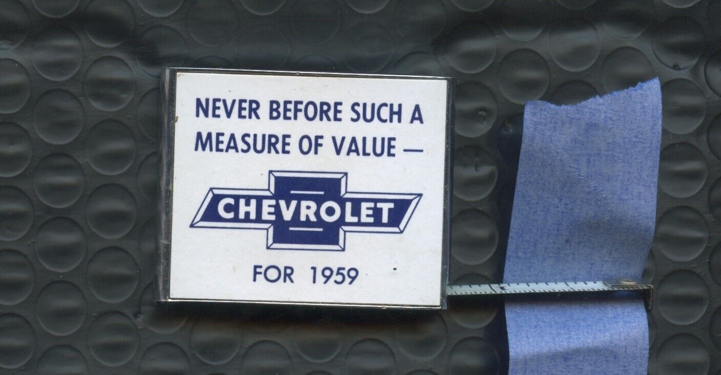 1959 CHEVROLET TAPE MEASURE - NEVER BEFORE SUCH MEASURE OF VALUE -WAGON FACTS