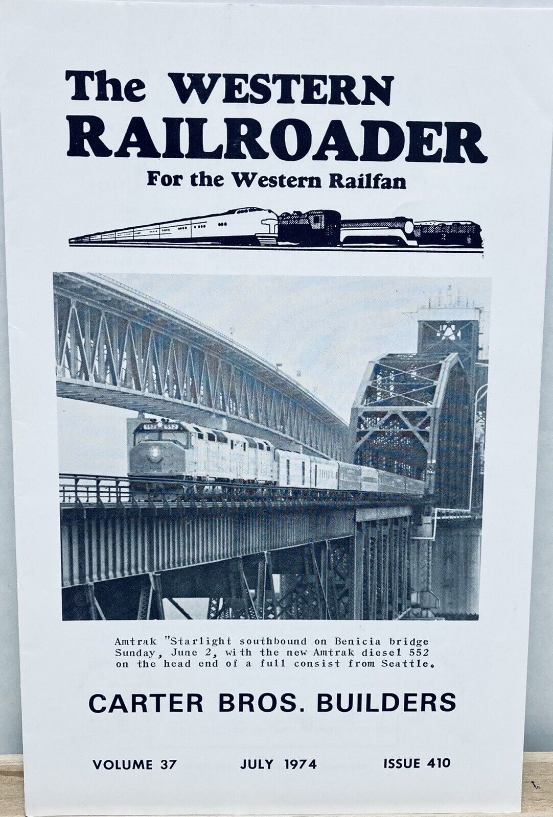 Western Railroader #410-July 1974-Carter Bros. Master Car Builders, More