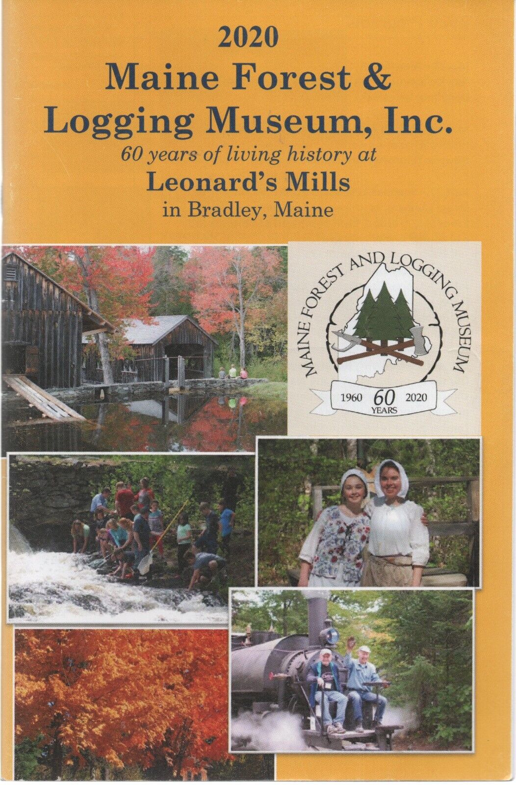 Maine Forest & Logging Museum, Booklet, 2020 Leonard\'s Mills Bradley good shape