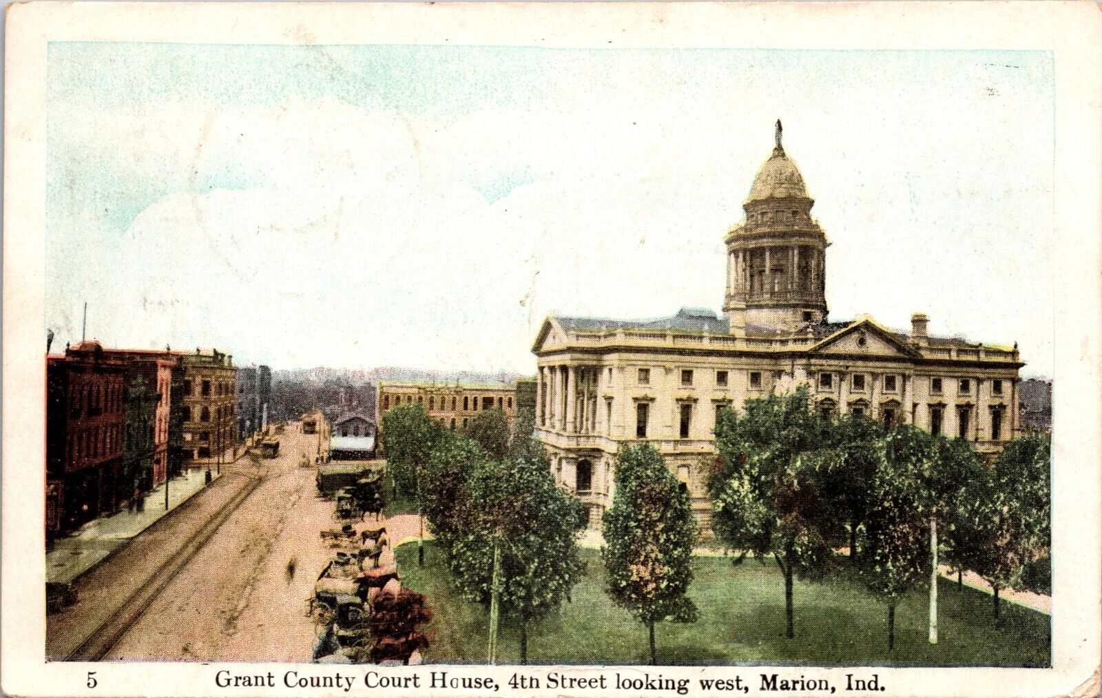 c1909 POSTCARD Grant County Court House Marion Indiana Horses and Wagons a3