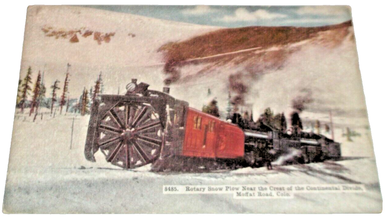 1908 D&RGW RIO GRANDE MOFFAT ROAD ROTARY SNOW PLOW CONTINENTAL DIVIDE POST CARD