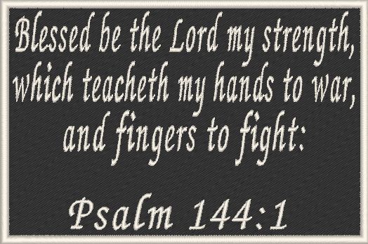 PSALM 144:1  Christian Military Patch W/ VELCRO® Brand Fastener Emblem 
