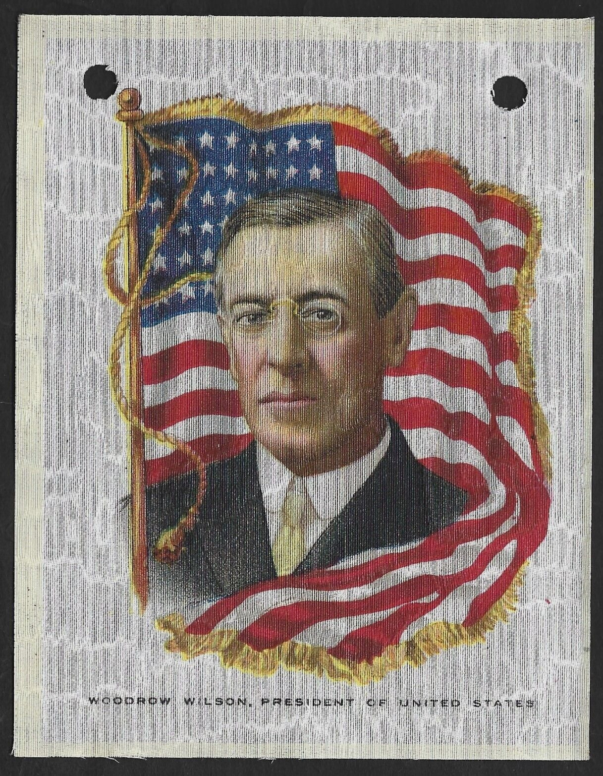 1910\'s ITC Silk WOODROW WILSON,President Of The United States Rulers With Flags