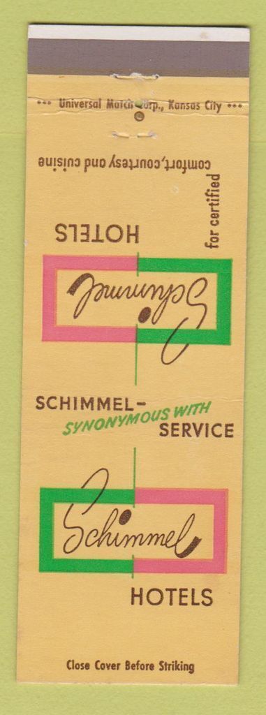 Matchbook Cover - Schimmel Hotels Lincoln Omaha NE Quincy Galesburg IL