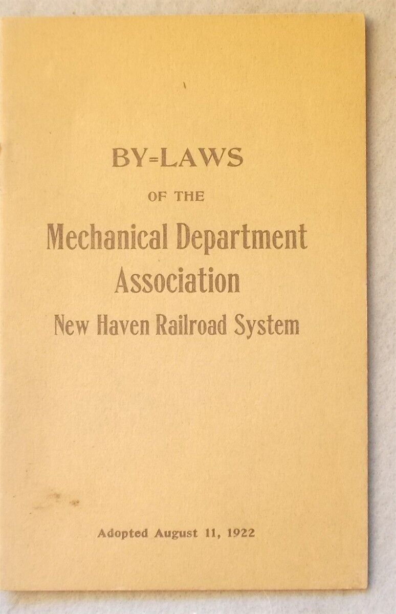 1929 BY-LAWS OF THE MECHANICAL DEPARTMENT New Haven Railroad System union