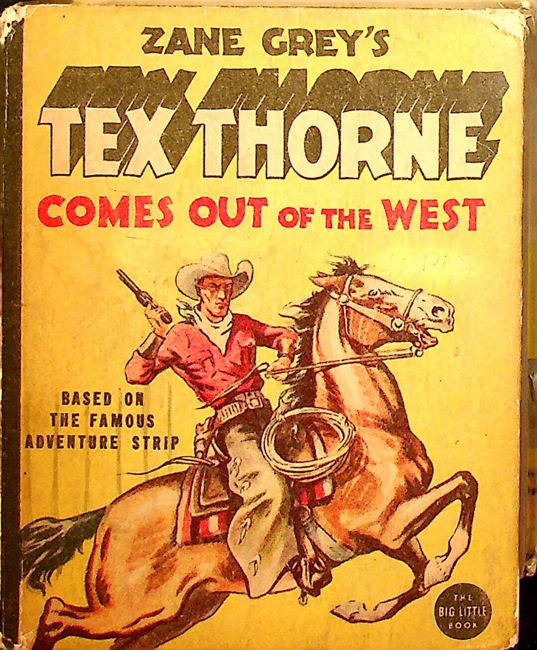 Zane Grey\'s Tex Thorne Comes Out of the West #1440 FN 1937