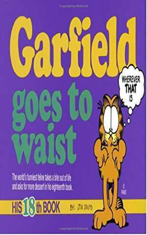 Garfield Goes to Waist: His 18th Book - Paperback, by Davis Jim - Good
