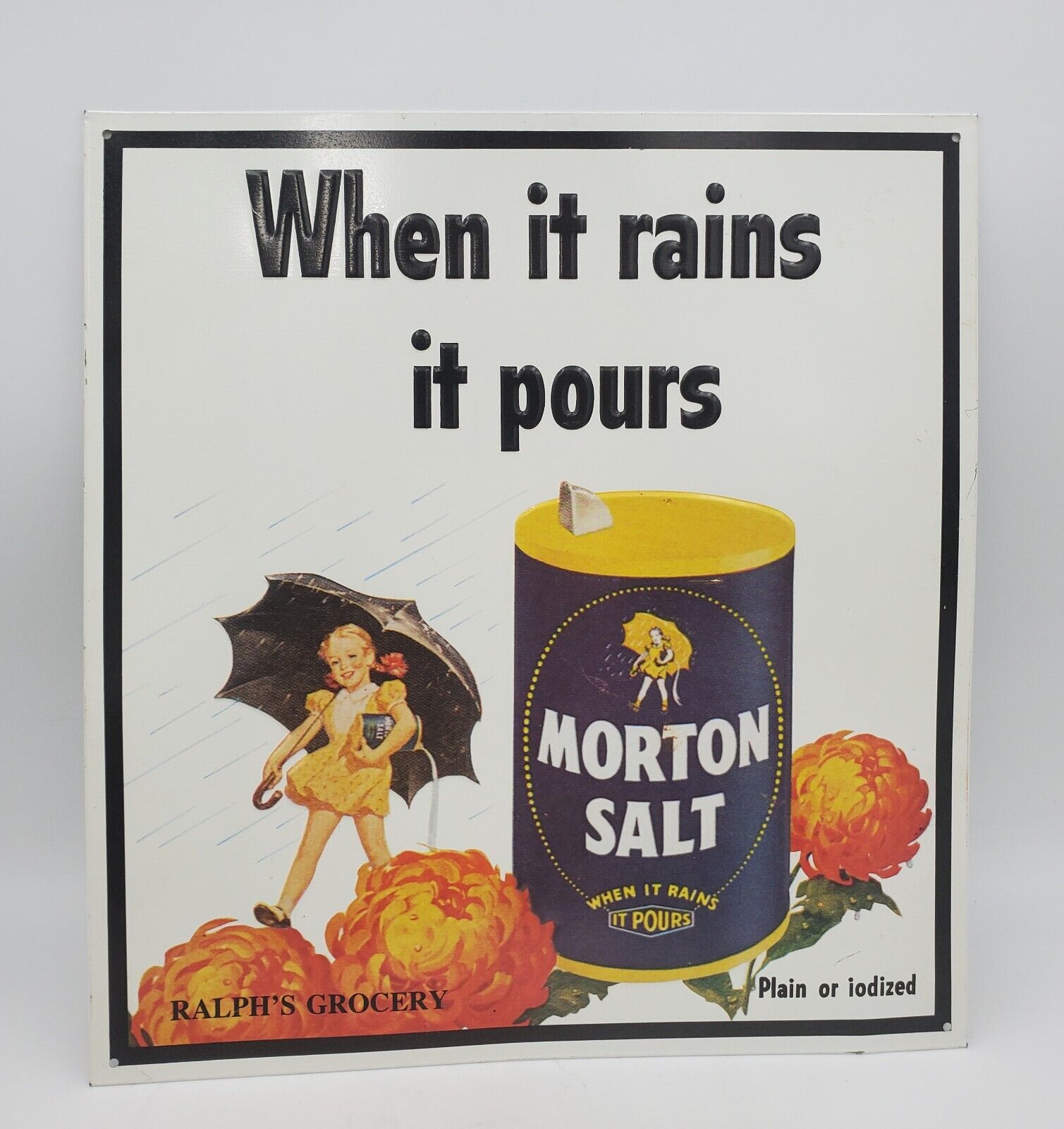 Metal Sign Morton Salt “When it Rains it Pours” 13.5\