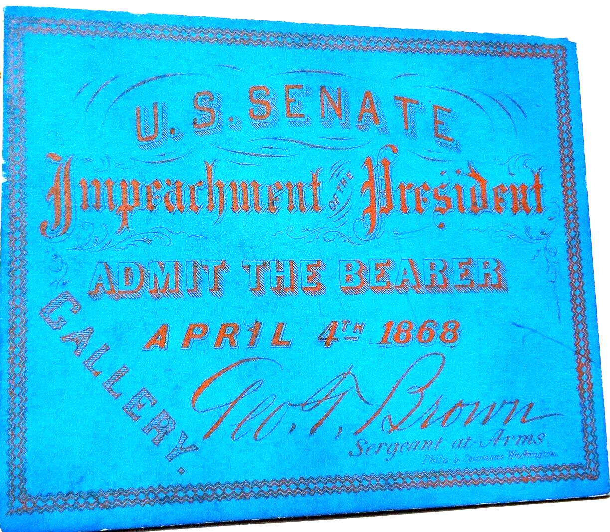 RARE ORIG 1868 ANDREW JOHNSON SENATE IMPEACHMENT TRIAL TICKET HISTORIC NR MINT