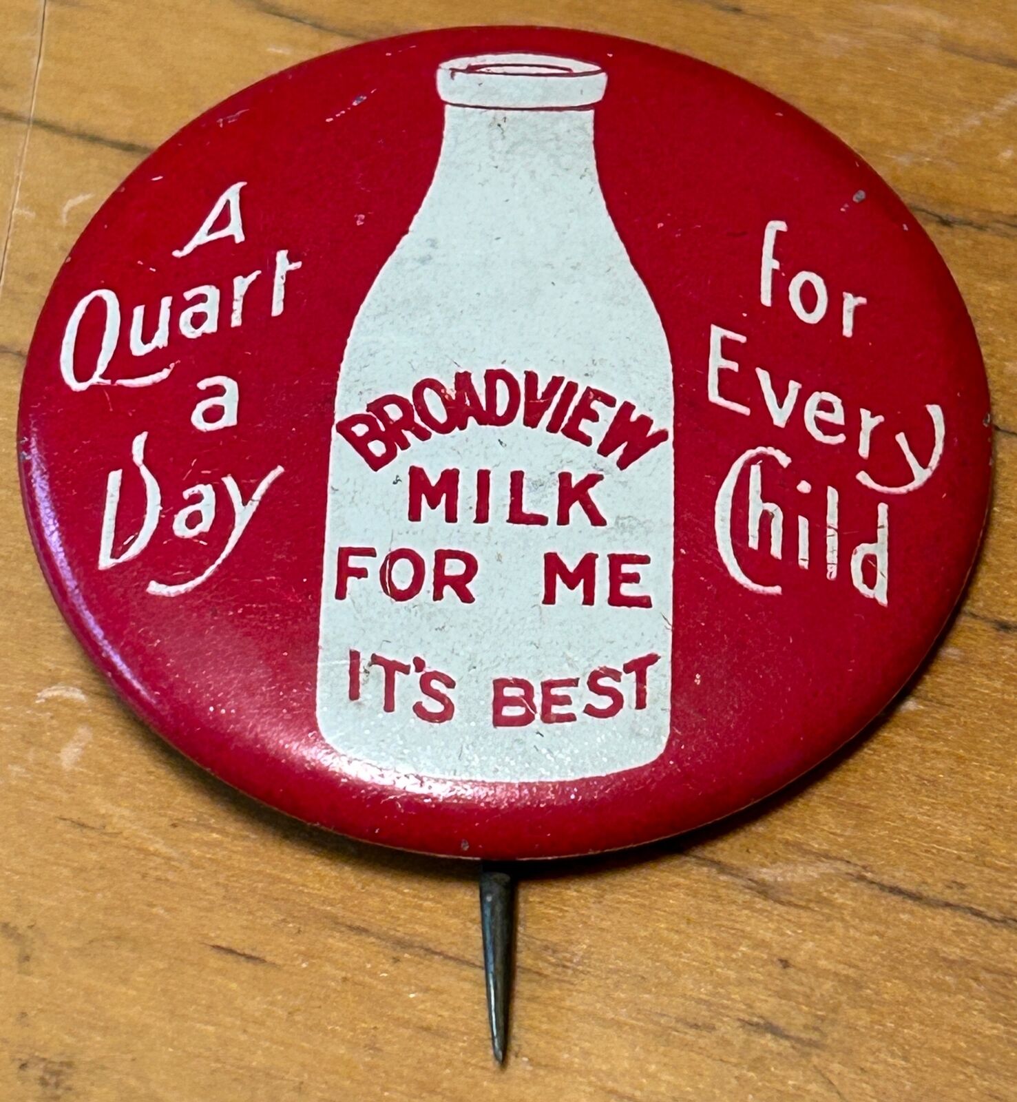 OLD BROADVIEW MILK FOR ME SPOKANE WA QUART A DAY FOR EVERY CHILD PINBACK BUTTON 