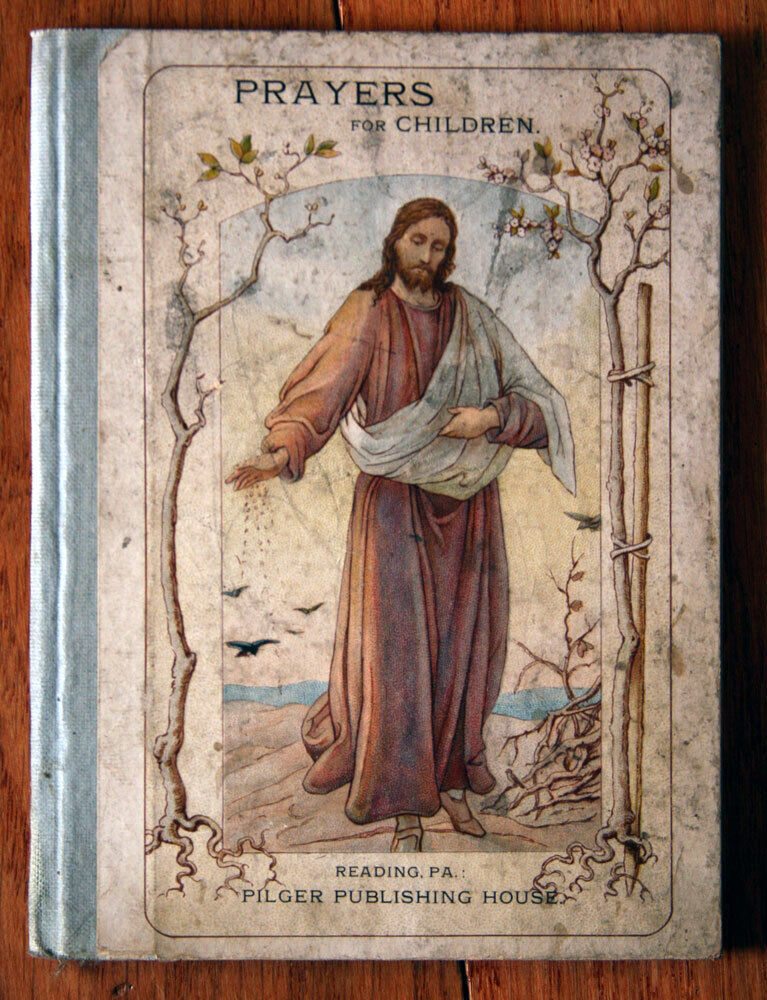 Prayers for Children - Reading PA J. Geo. Hintz Antique Illustrated Pilger Publ.