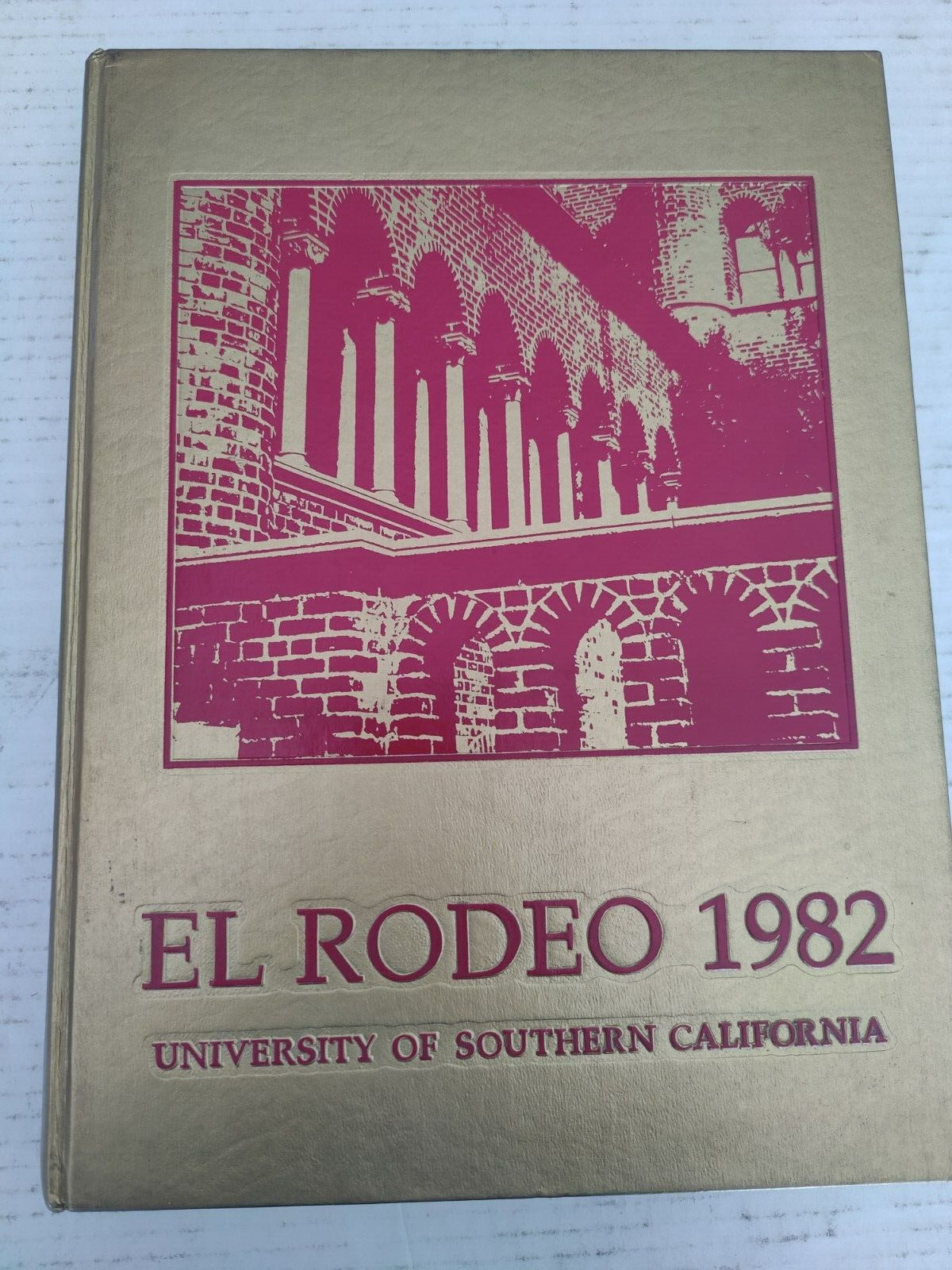 1982 El Rodeo USC Cover Yearbook Vintage