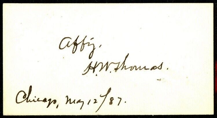 H. W. THOMAS (??) Autograph - Chicago 1887