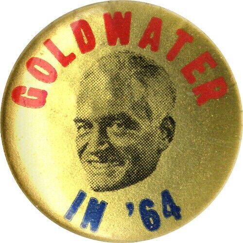 Gold Tone 1964 Barry GOLDWATER IN \'64 Campaign Button (1779)