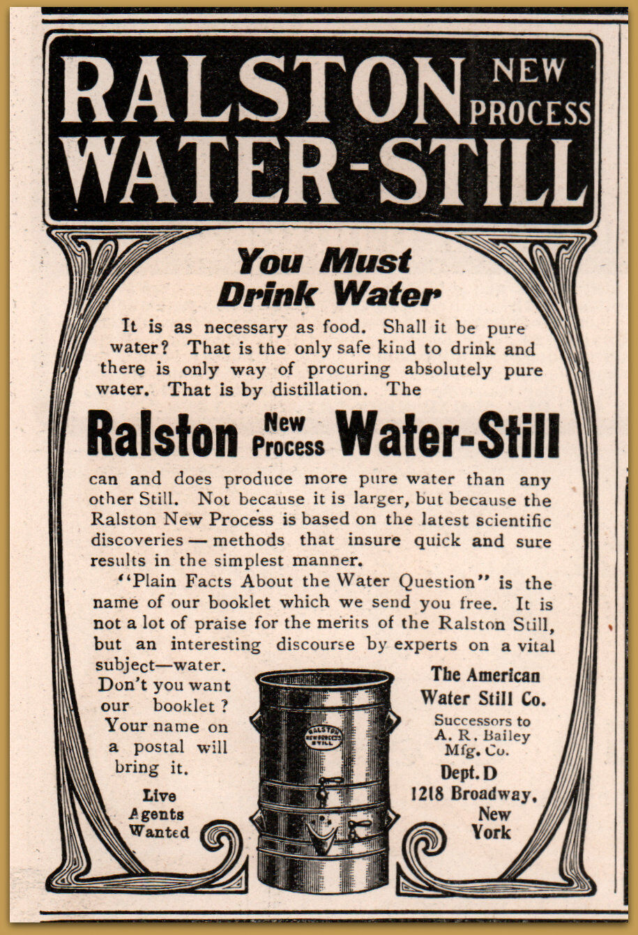 1903  Ralston Water Still \