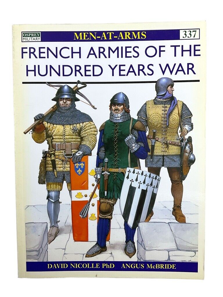 French Armies of the Hundred Years War Osprey Soft Cover Reference Book