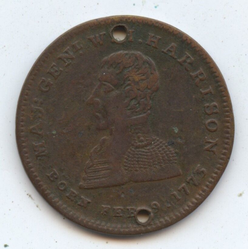 General Harrison Medal (#7393) Twice Holed. Hero of Tippacanoe. 23MM. 