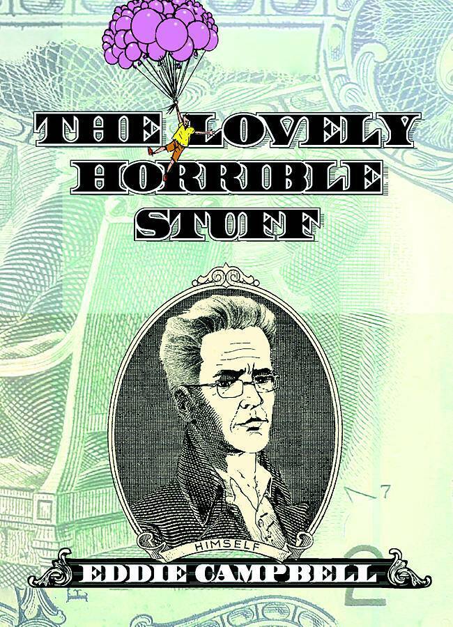 Lovely Horrible Stuff Hardcover GN Eddie Campbell From Hell Bacchus New HC NM