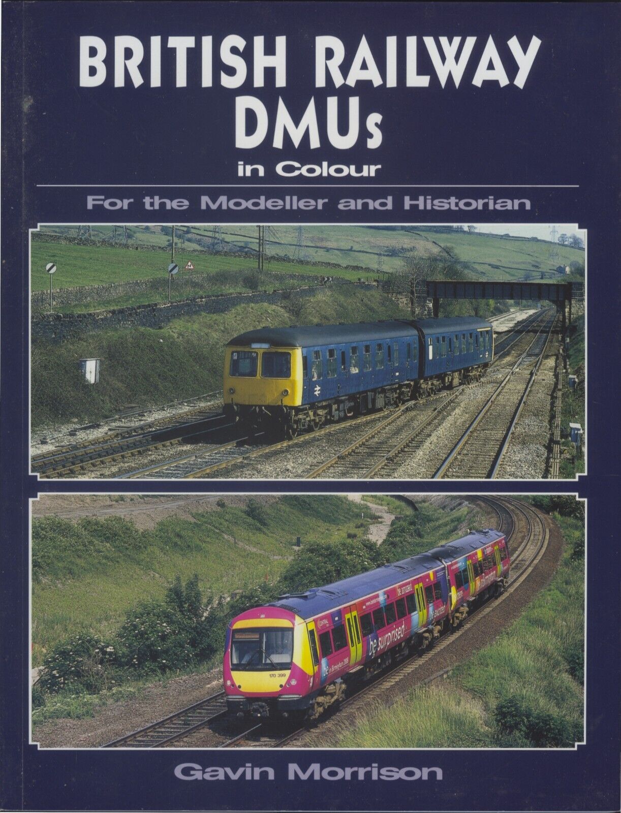 BRITISH RAILWAY DMU's COLOUR by MORRISON VG+ For Modeller & Historian