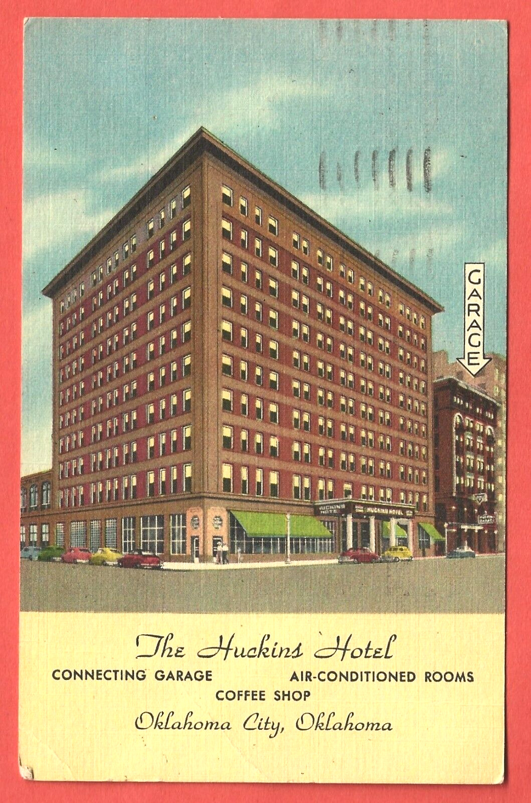 THE HUCKINS HOTEL, OKLAHOMA CITY – Imploded 1971 - 1952 Linen Postcard