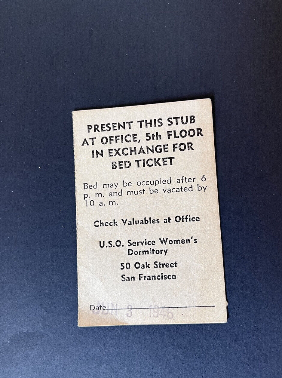 USO Service Womens Dormitory Bunk Ticket June 3 1946 San Fransisco