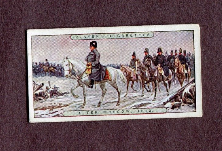1916 JOHN PLAYER & SONS CIGARETTES NAPOLEON TOBACCO CARD #21 AFTER MOSCOW, 1812