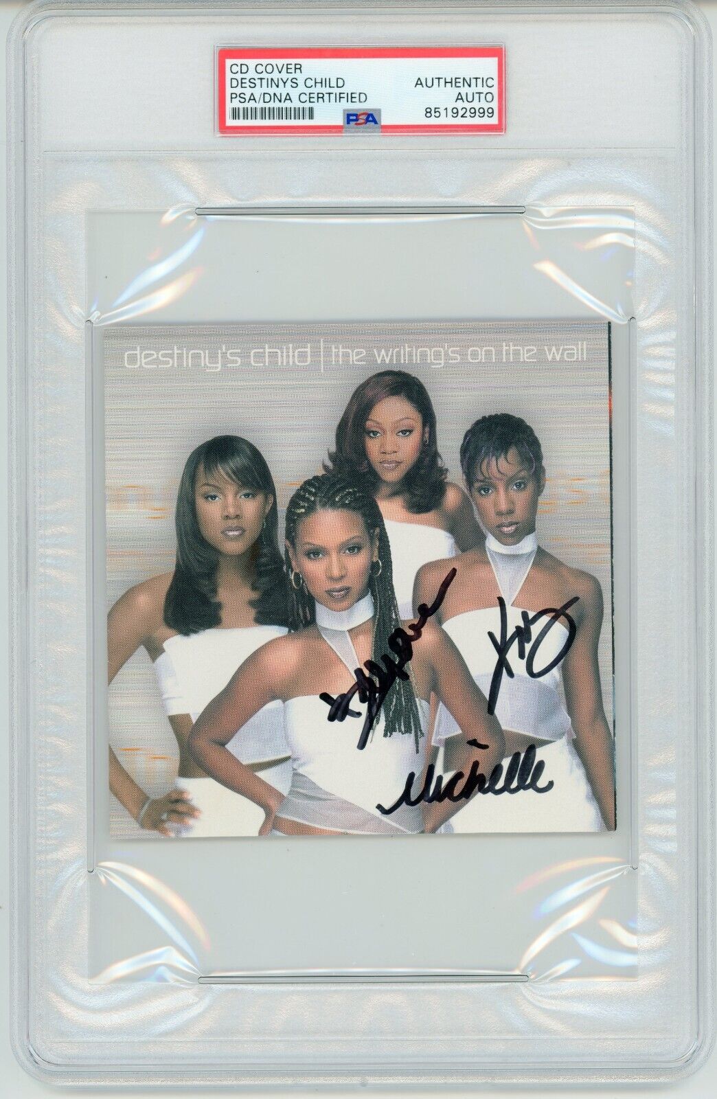 Destiny\'s Child (W/ Beyonce Knowles)~ Signed The Writing\'s on the Wall ~ PSA DNA