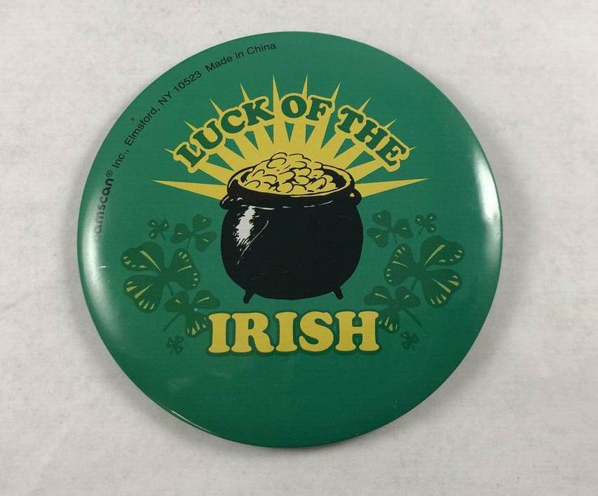 Vintage LUCK OF THE IRISH Button / Pin Back ~ Pot Of Gold