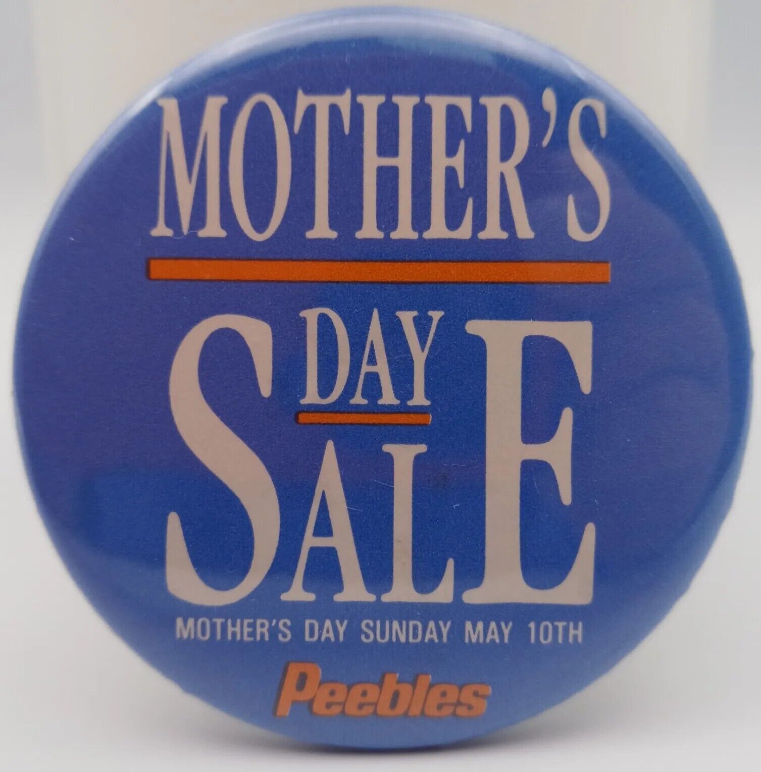 Vintage Peebles Department Store Mothers Day Sale Pinback Button Advertising Pin
