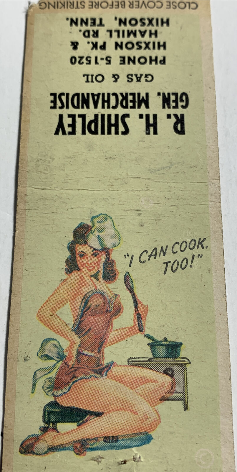 Shipley Gas & Oil  Pin Up Matchbook Cover Girl Hixson Tennessee￼
