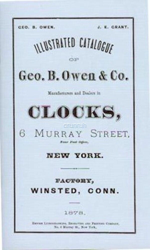 George B. Owen Clocks, 1878 Catalog Reprint, New, Free USA Shipping