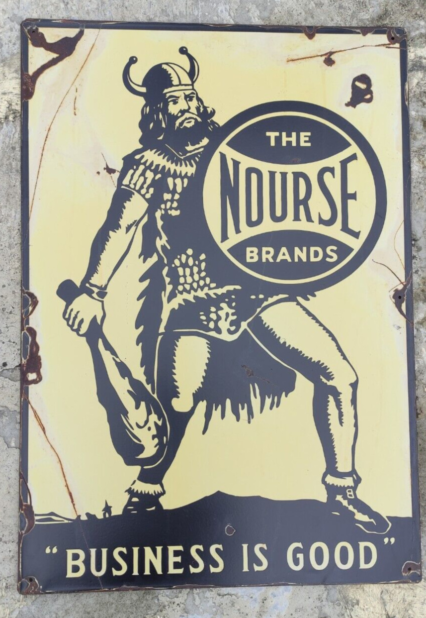 NOURSE BRAND OIL METAL SIGN - VIKING - BUSINESS IS GOOD