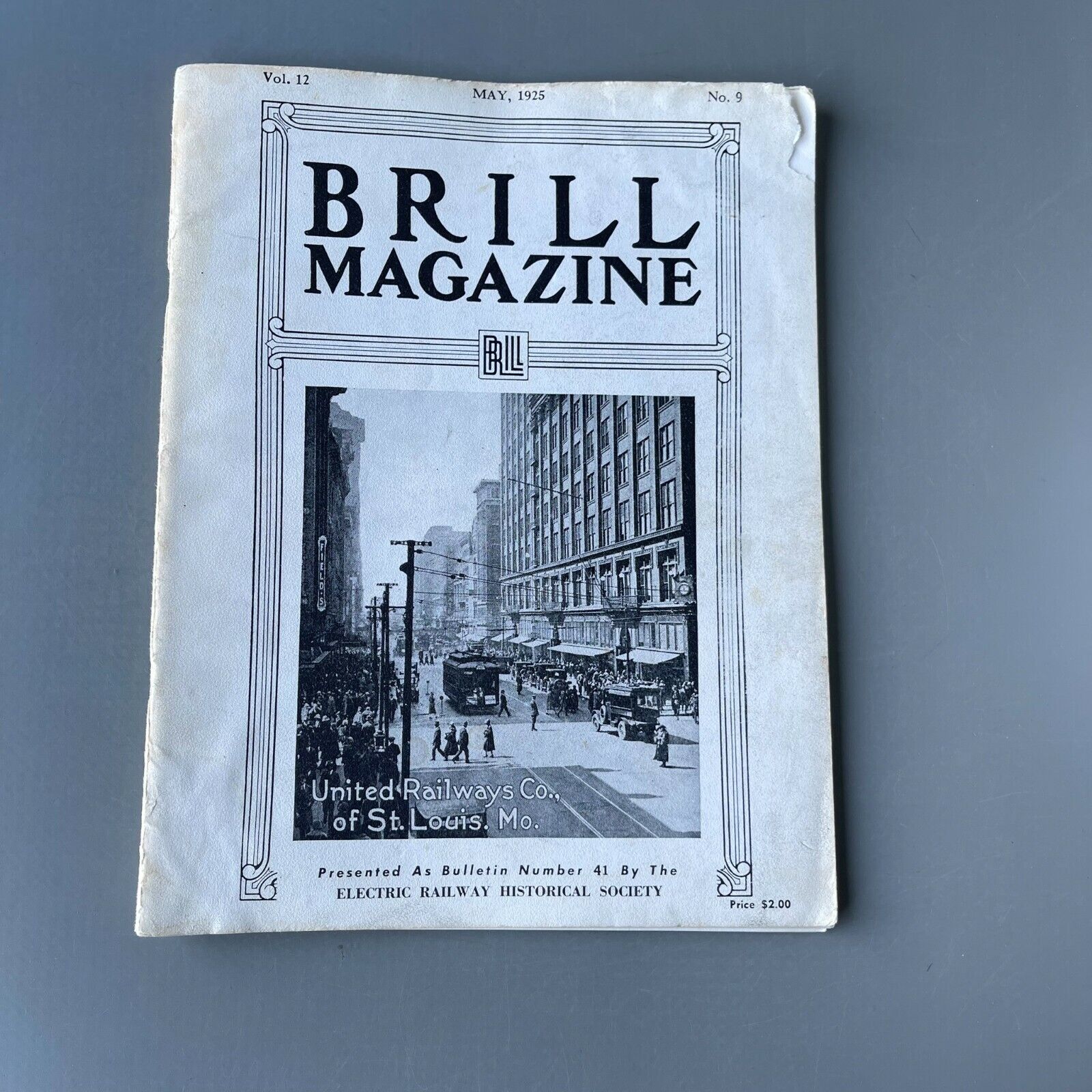 Brill Magazine 1925 December Vol 12  Electric railway Historical Society N0. 9