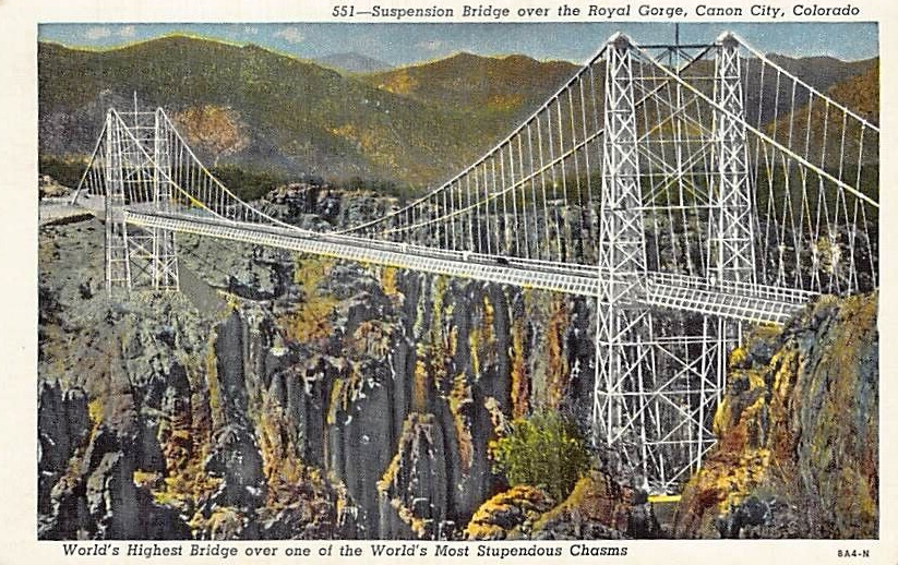 Postcard CO: Suspension Bridge over Royal Gorge, Canyon City, Colorado, Linen