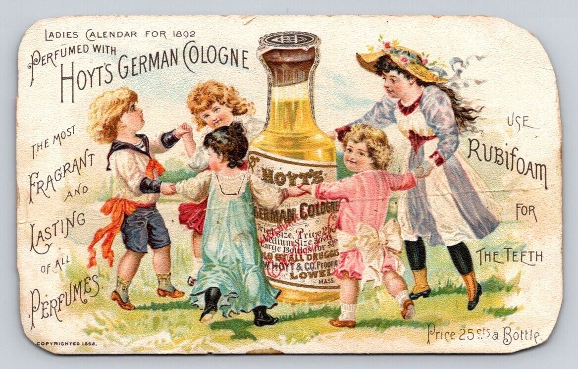 1892 Ladies Calendar Hoyts German Cologne Rubifoam Children Dance  P422