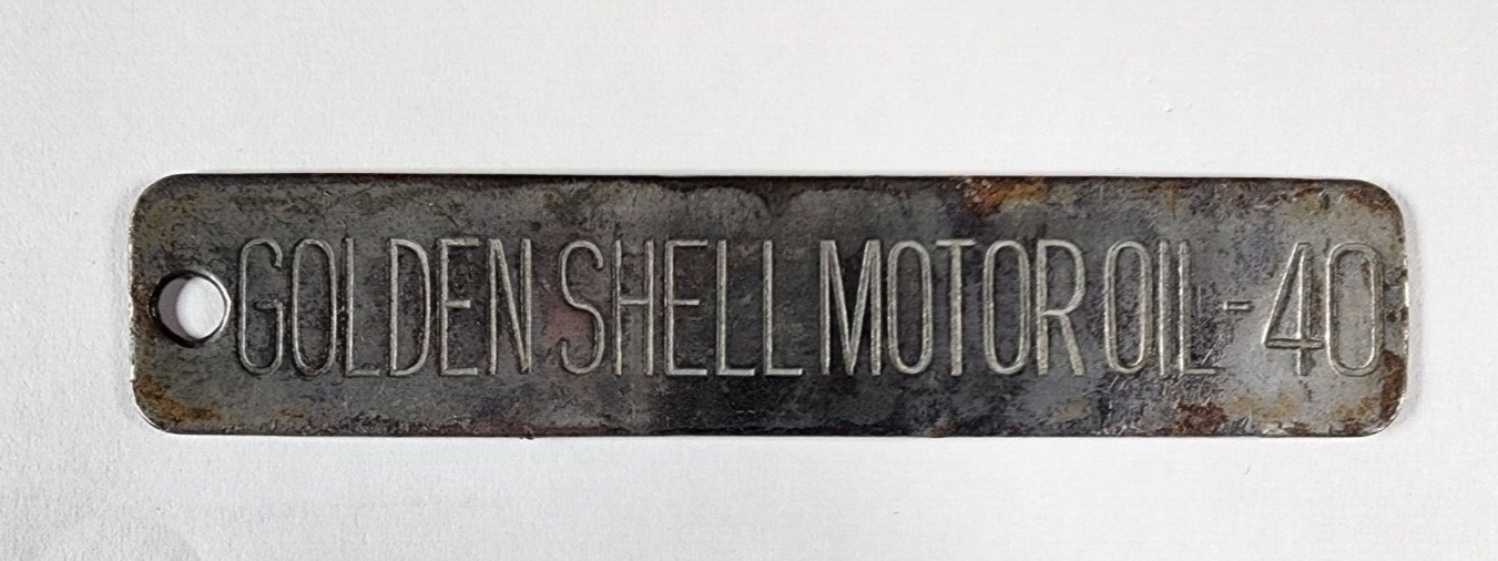 Vintage GOLDEN SHELL MOTOR OIL - 40 Steel Barrel Tag