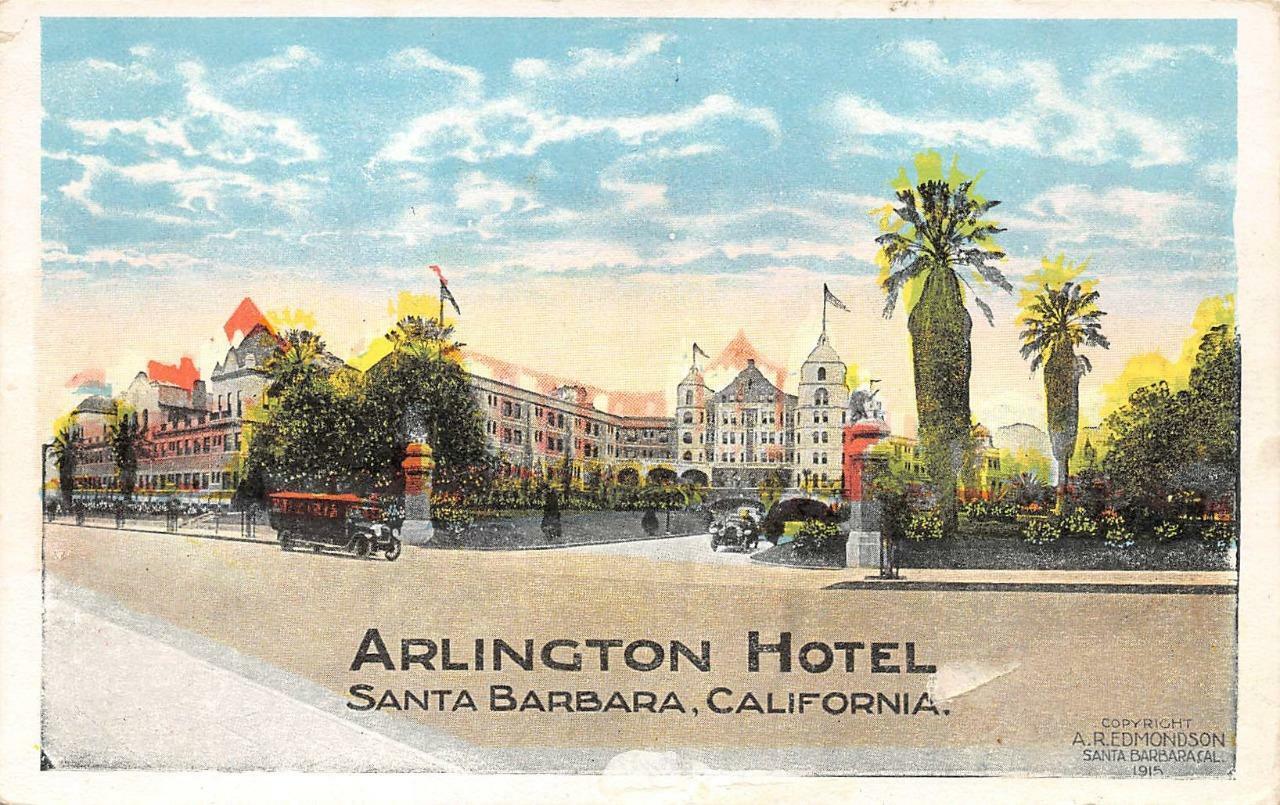 SANTA BARBARA, CA California   ARLINGTON HOTEL  Tour Bus  1915 Postcard