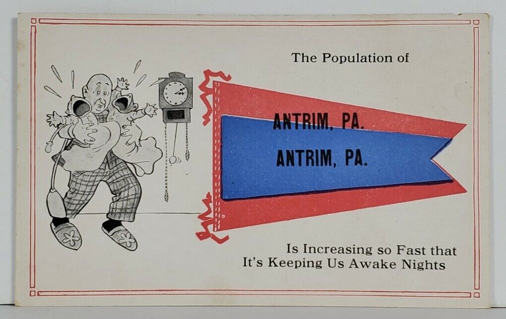 PA The Population of ANTRIM Is Increasing so fast, Pennant Greeting Postcard Q10