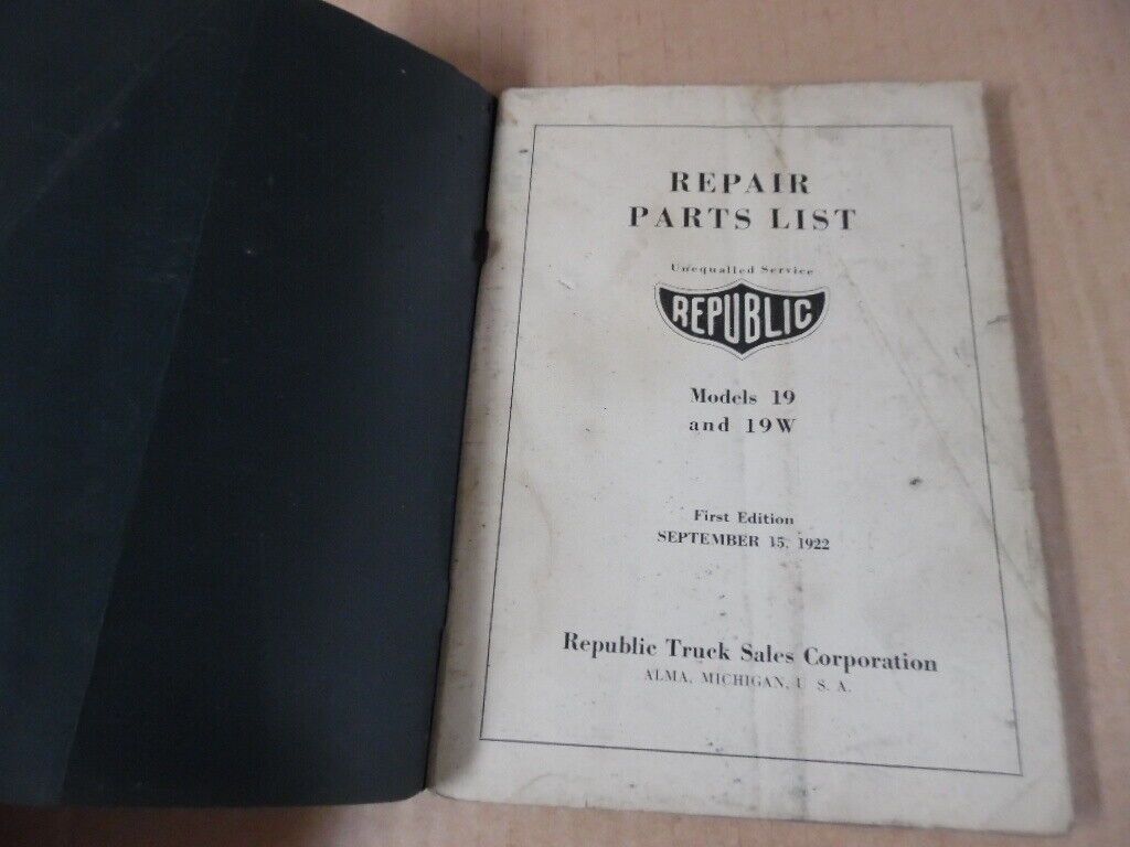 1922 Republic Motor Truck Co Model 19 and 19W Repair Parts List Catalog Original