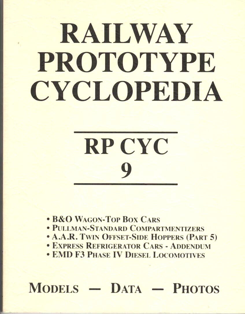 Railway Prototype Cyclopedia 9  RPC  B&O WAGON TOP CARS EMD F3 LOCOMOTIVES