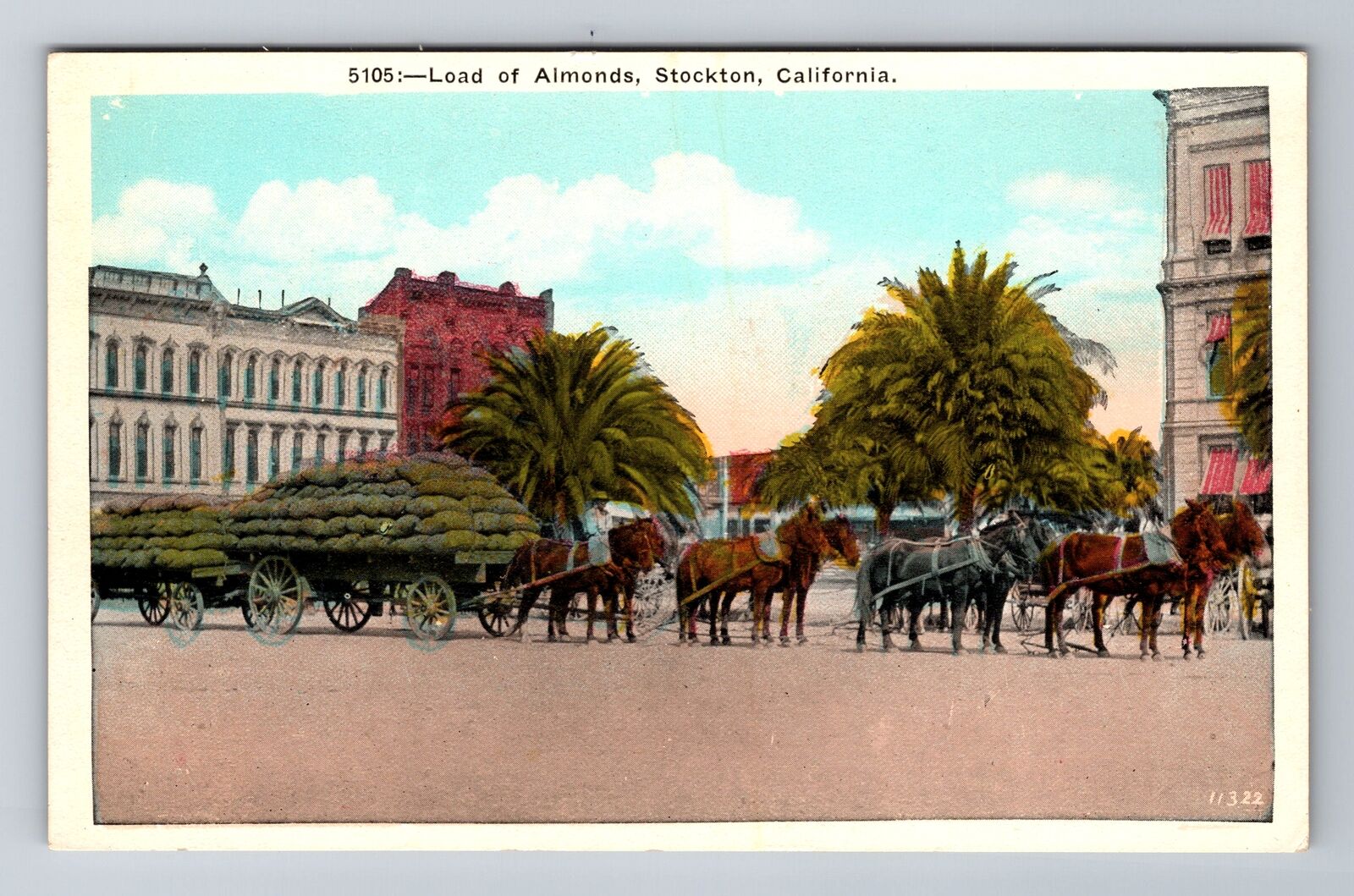 Stockton CA- California, Load Of Almonds, Antique, Vintage Souvenir Postcard