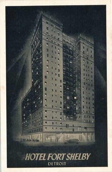 Hotel Fort Shelby in Detroit, Michigan MI antique unposted postcard