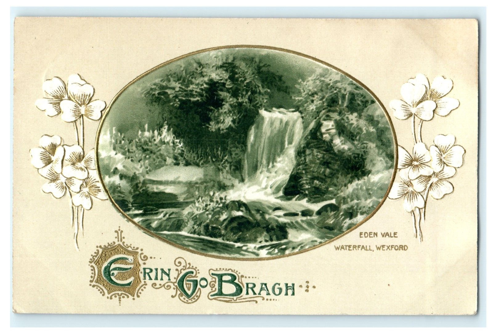c 1915 Erin Go Bragh St. Patrick\'s Day Eden Vale Waterfall Wexford Ireland