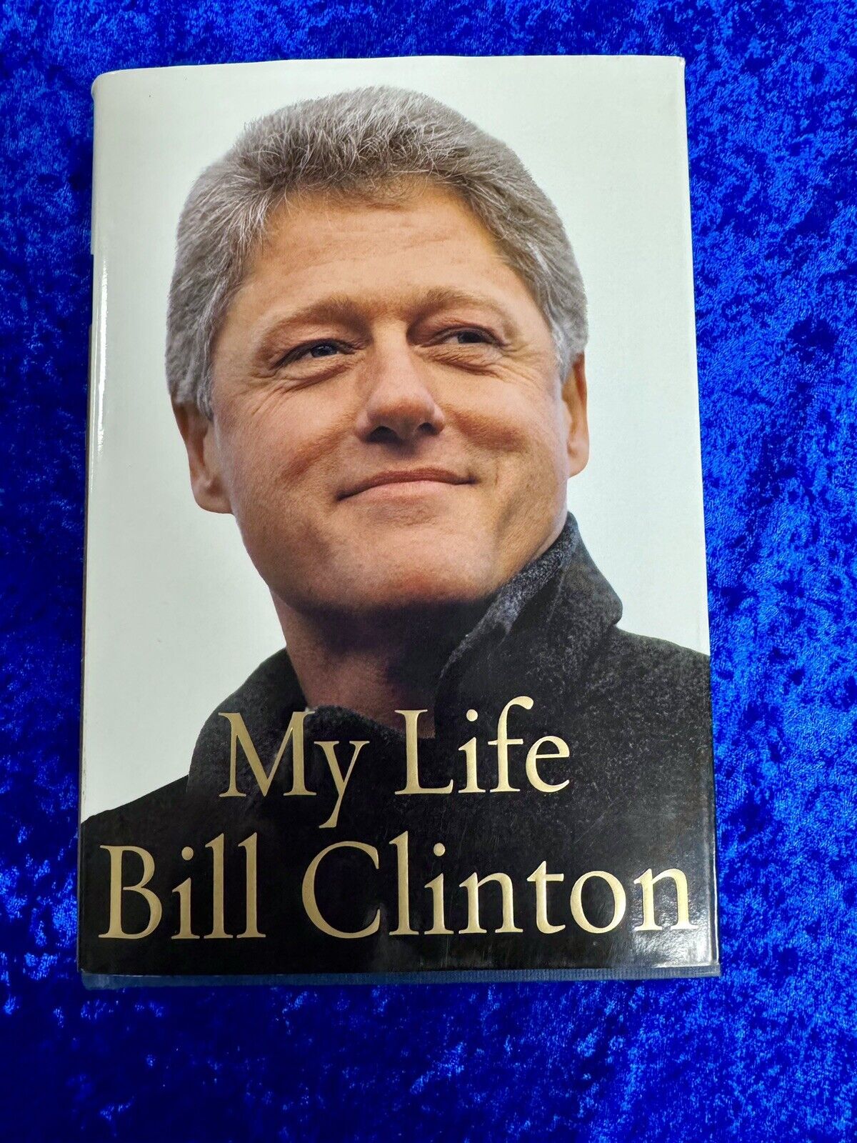 Bill Clinton Signed 2004 My Life Hardcover Book JSA