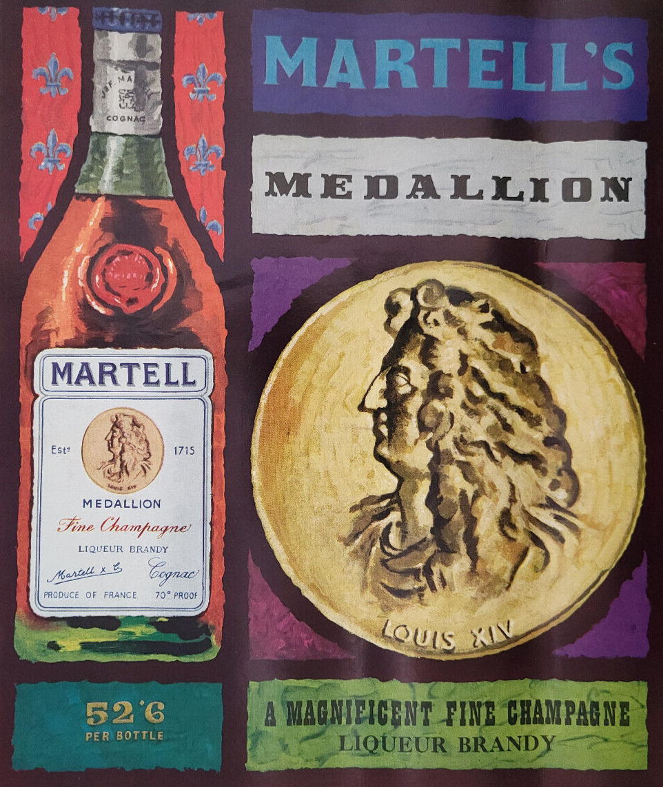 Martell\'s Medallion French Champagne Liqueur Brandy Original 1960 ILN 9.5x14\
