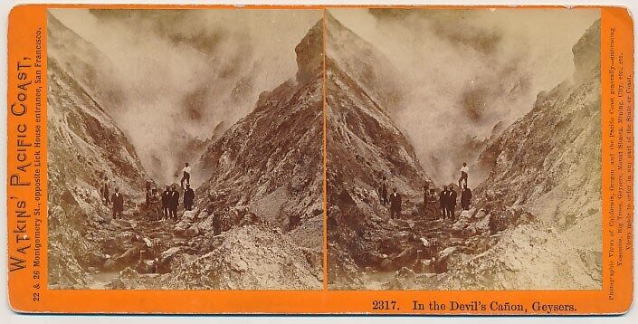 CALIFORNIA SV - Sonoma Geysers - Devil\'s Canyon - CE Watkins 1870s
