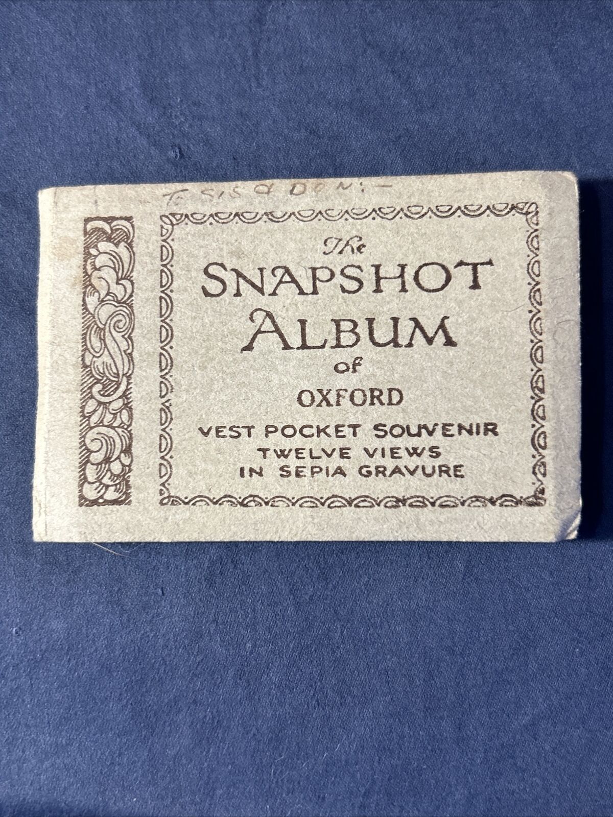 The Snapshot Album Of Oxford Vest Pocket Souvenir Twelve Views In Sepia Gravure